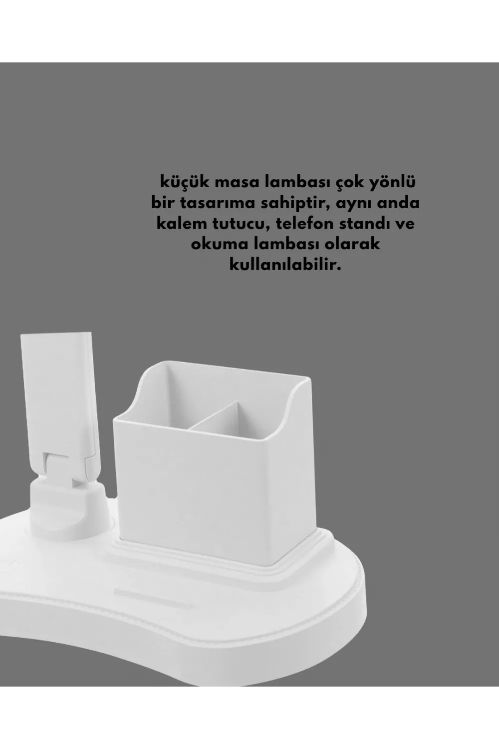 3’ü 1 Arada Çok Amaçlı Masa Lambası | Göz Yormayan Işık, Organizer Tasarım