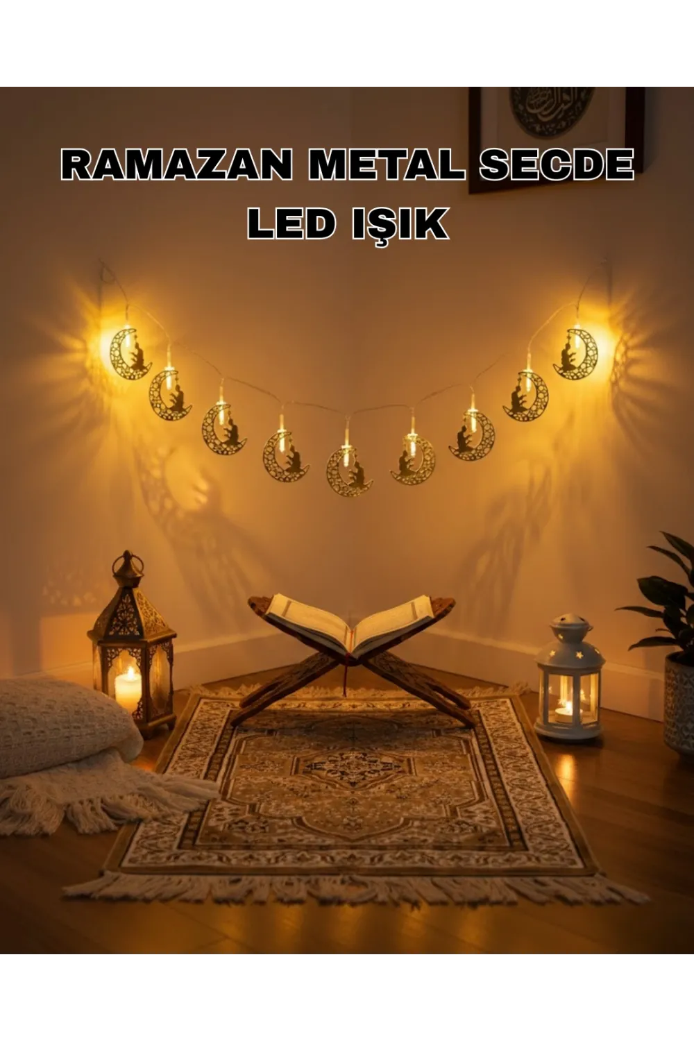 Ay Ve Secde Tasarımlı Sıcak Beyaz Led Ramazan Işığı