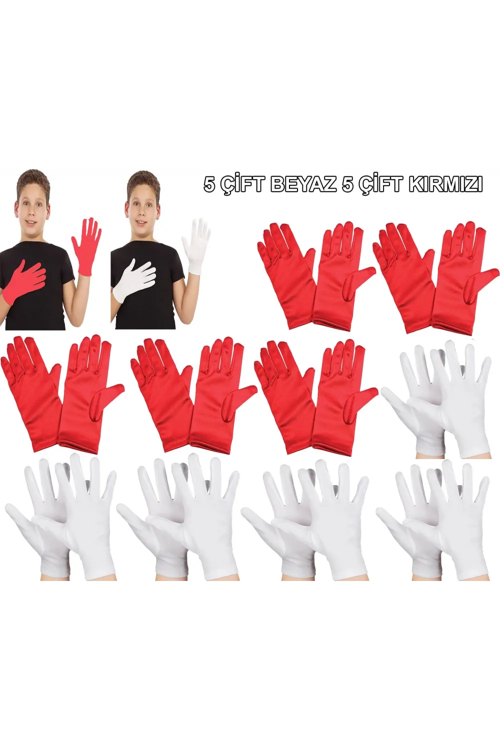 Çocuk Gösteri Eldiven Seti – 5 Çift Beyaz  5 Çift Kırmızı