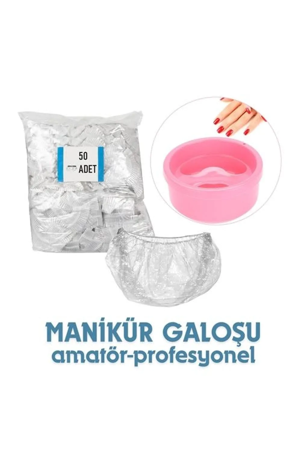 Manikür Galoşu 50 li PAKET 720514