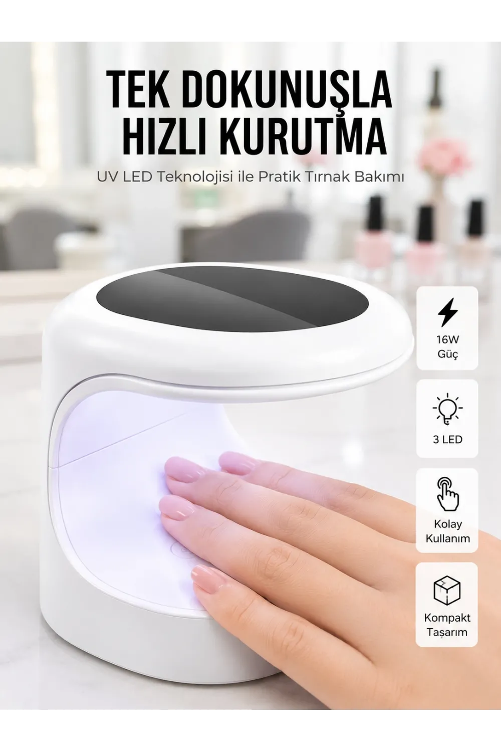Protez Tırnak Kurutma
