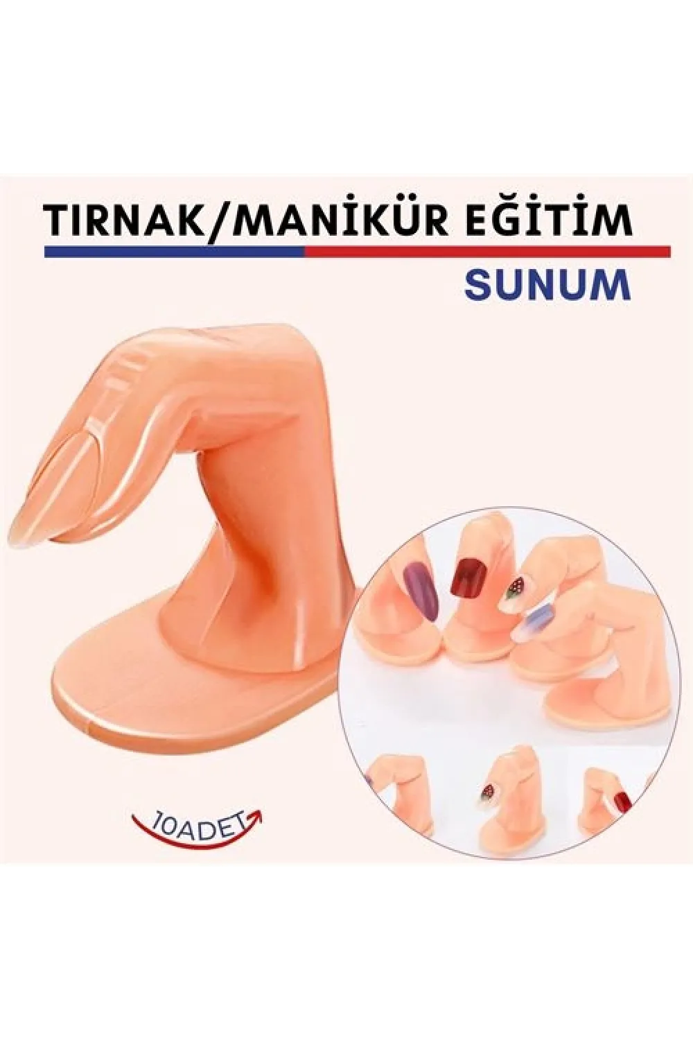 Protez Tırnak Manikür Eğitim ve Sunum Parmakları 10 adet