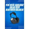 ieg™ 2025 Model Kulak Üstü Kablosuz Bluetooth Kulaklık Gürültü Azalta Uzun Pil