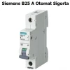 SIEMENS B25 SİGORTA (K95)