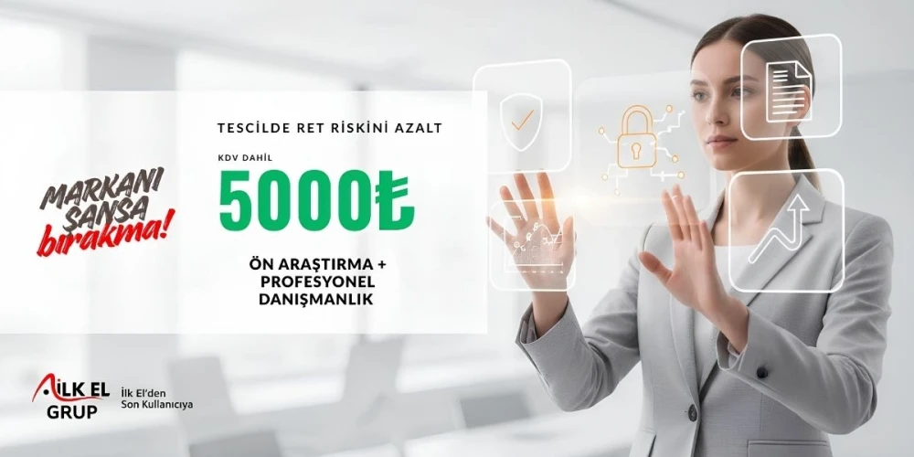 Marka Tescilinde Ret Riskini Azaltan Profesyonel Danışmanlık