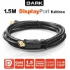 DARK DK-CB-DPL150 1.5 Mt DisplayPort Kablo 1080P (Altın Uçlu)