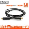 DARK DK-CB-DPXHDMIL180 1.8 Mt Display TO HDMI Kablo
