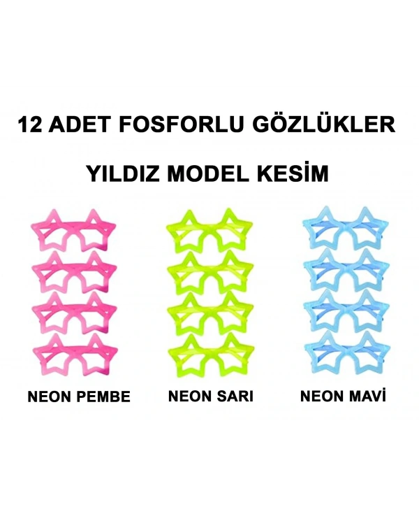Fosforlu Yıldız Model Glow Parti Gözlüğü Karanlıkta Yanan Gözlükler 12 Adet