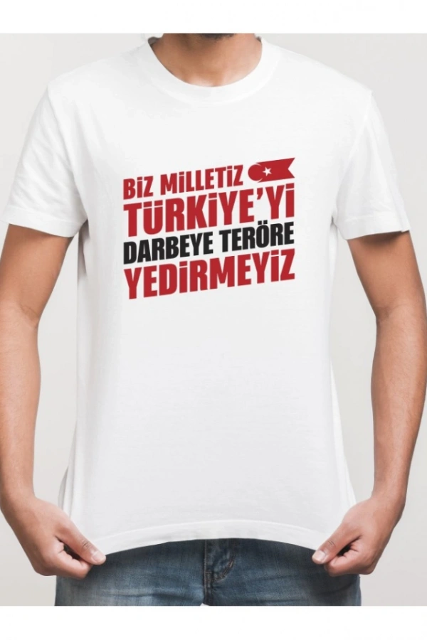 15 Temmuza Özel Tasarım YEDİRMEYİZ Baskılı T-shirt - Beyaz