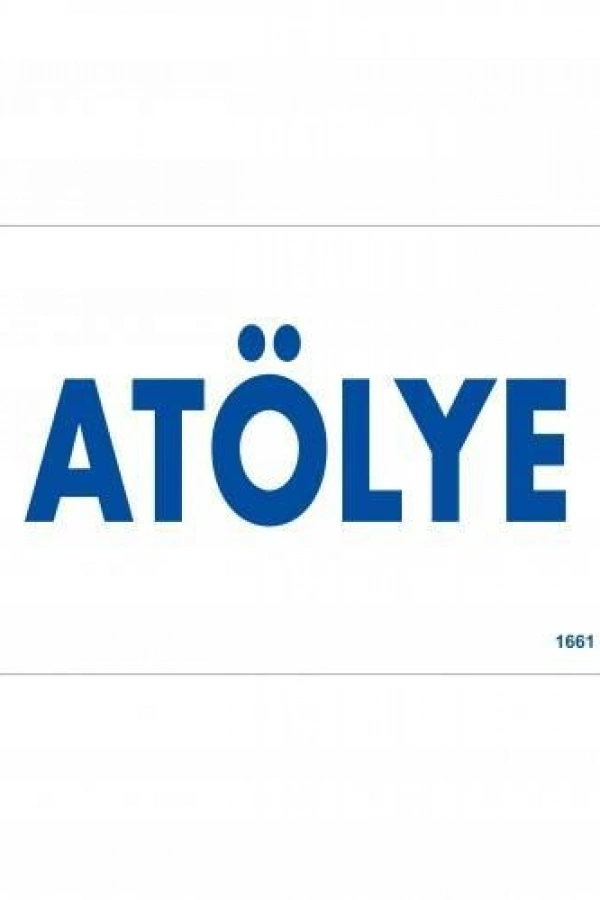 Atölye Uyarı Levhası 17,5x25 KOD:1661