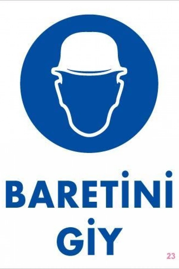Baret Giy Uyarı Levhası 25x35 KOD:23