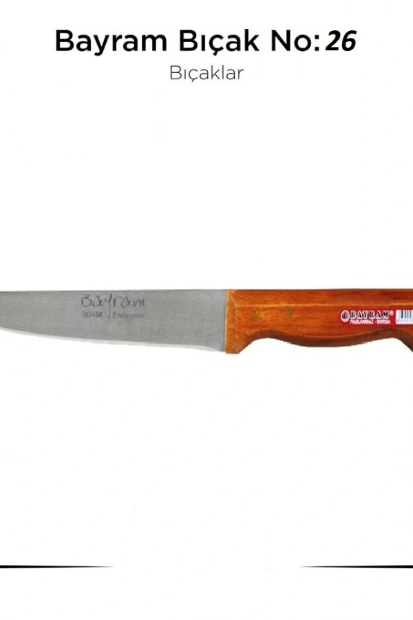Bursa Bıçağı Bayram Kurban Bıçağı Yemek Bıçağı No : 26