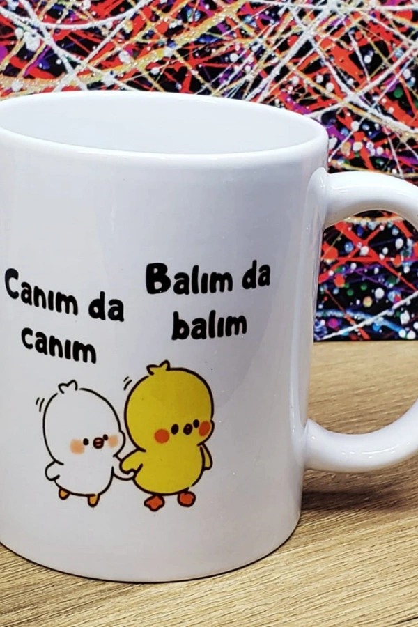 Canım Da Canım Balım Da Balım Tasarımlı Kupa Bardak