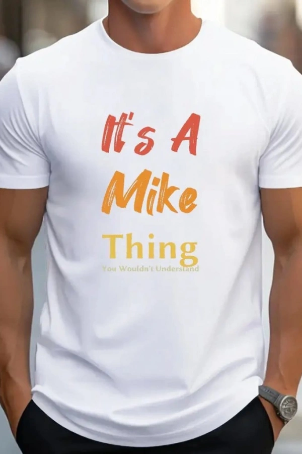 Erkek It Is A Mike Thing Baskılı Erkek T-shirt