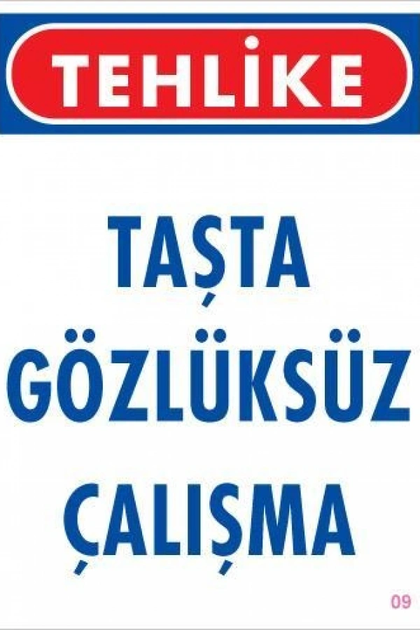Gözlüksüz Çalışma Uyarı Levhası 25x35 KOD:9