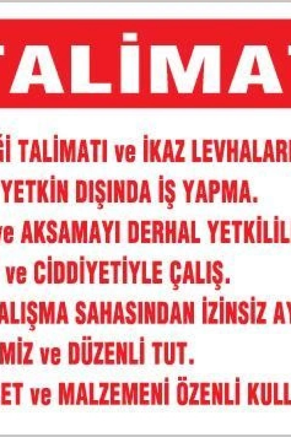 İş Güveliği Talimatları Levhası 25x35 KOD:1418