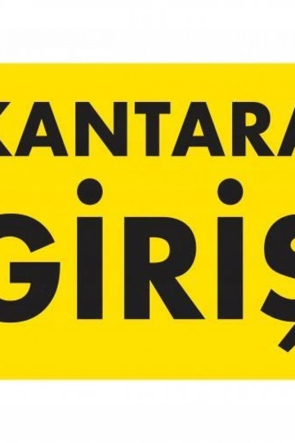 Kantara Giriş Uyarı Levhası 25x35 KOD:1578