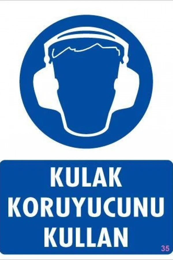 Kulak Koruyucu Kullan Uyarı Levhası 25x35 KOD:35