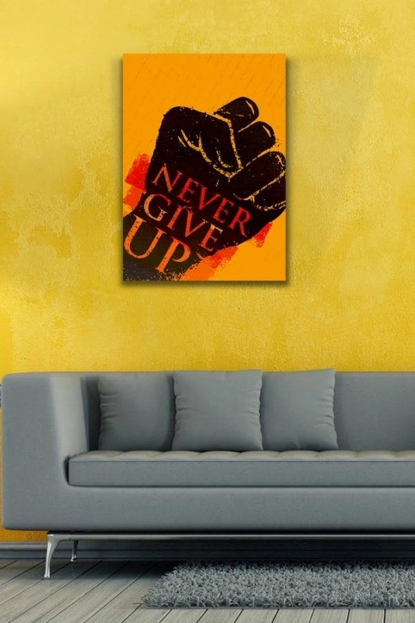 Never Give Up Siyah Turuncu Tonlarda Afiş Kanvas Tablo 50 x 70
