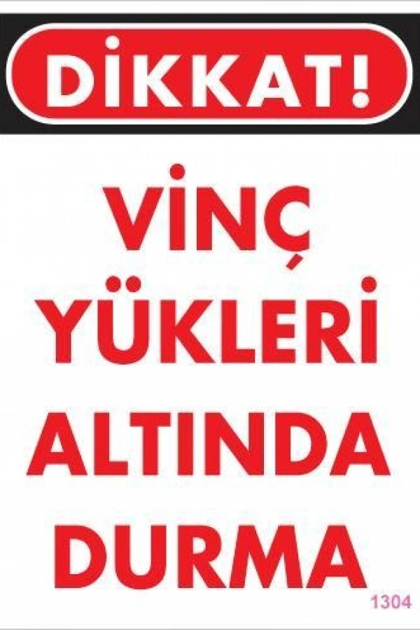 Vinç Uyarı Levhası 25x35 KOD:1304