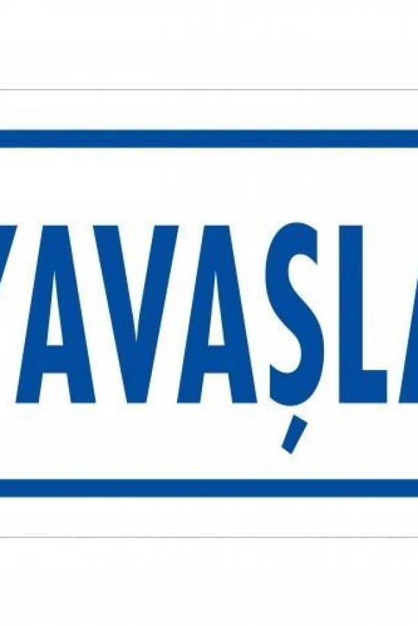 Yavaşla Uyarı Levhası 25x35 KOD:1565