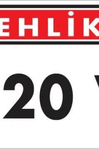 220 V Teklike Uyarı Levhası 25x35 KOD:1114
