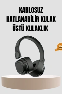 Bluetooth Kablosuz Kulak Üstü Kulaklık Katlanabilir Konforlu ve Şık Tasarımlı