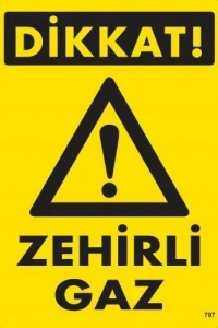 Dikkat Zehirli Gaz Uyarı Levhası 25x35 KOD:797