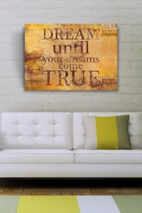 Dream Until Afiş Kahverengi Tonlarda Kanvas Tablo 50 x 70