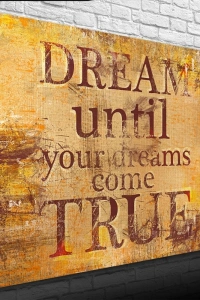 Dream Until Afiş Kahverengi Tonlarda Kanvas Tablo 50 x 70
