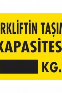 Forkliftin Taşıma Kapasitesi Uyarı Levhası 25x35 KOD:1331