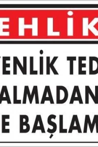 İş Güvenliği Uyarı Levhası 25x35 KOD:414