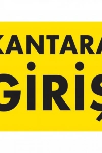 Kantara Giriş Uyarı Levhası 25x35 KOD:1578