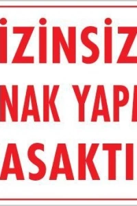 Kaynak Yapmak Yasaktır Uyarı Levhası 25x35 KOD:720