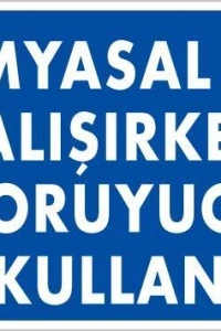 Kimyasal Koruyucu Kullan Uyarı Levhası 25x35 KOD:793