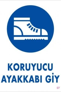 Koruyucu Ayakkabı Giy Uyarı Levhası 25x35 KOD:7