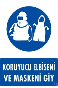 Koruyucu Kıyafet Giy Uyarı Levhası 25x35 KOD:31