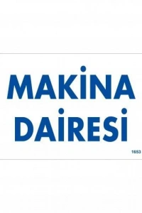 Makine Dairesi Uyarı Levhası 17,5x25 KOD:1653