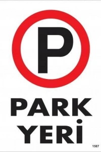 Park Yeri Uyarı Levhası 25x35 KOD:1587