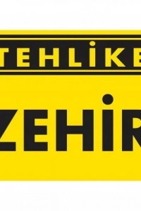 Tehlike Zehir Uyarı Levhası 25x35 KOD:763