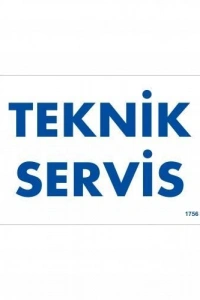 Teknik Servis Uyarı Levhası 17,5x25 KOD:1756