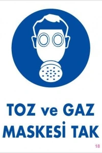 Toz ve Gaz Maskesi Uyarı Levhası 25x35 KOD:18