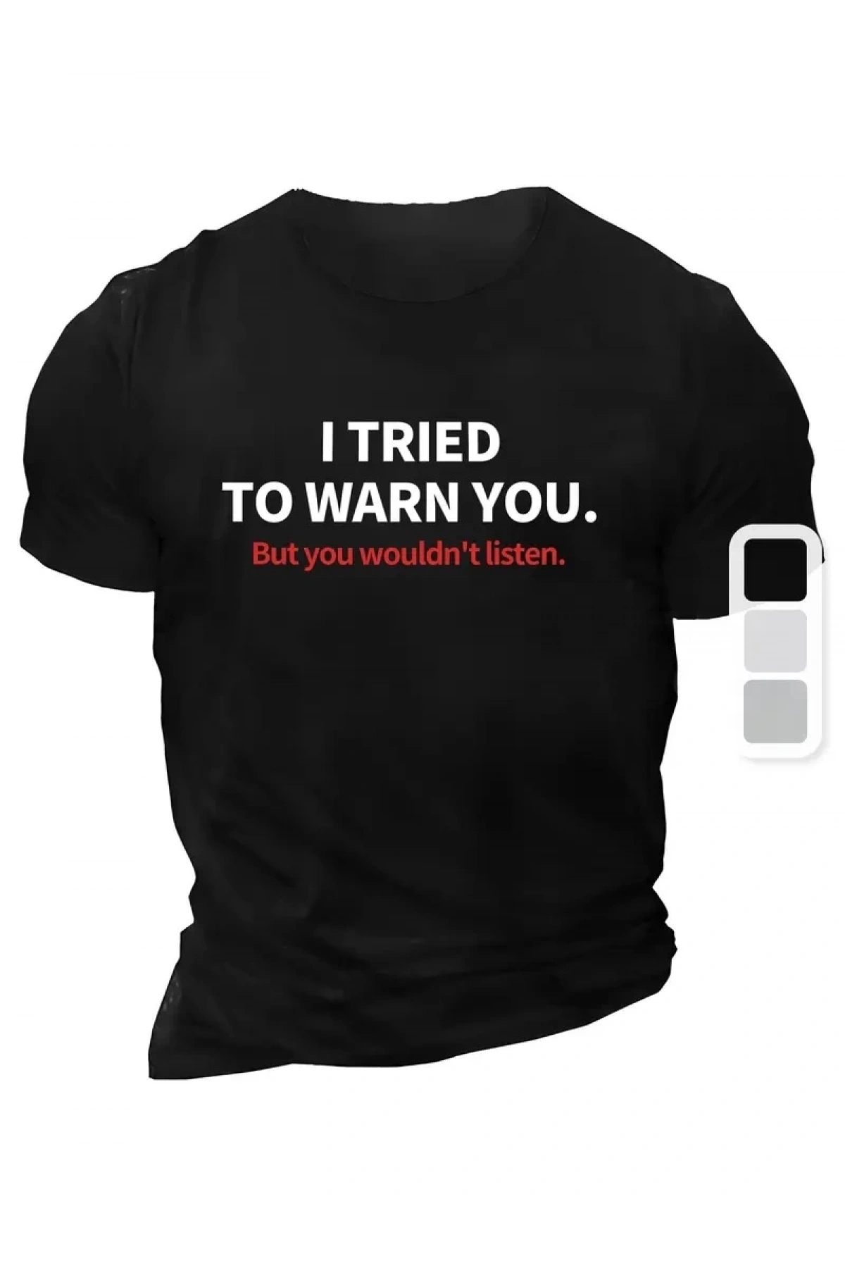 20/1 Penye Compack I TRIED TO WARN YOU. Baskılı Oversize Bisiklet Yaka T-shirt - Siyah