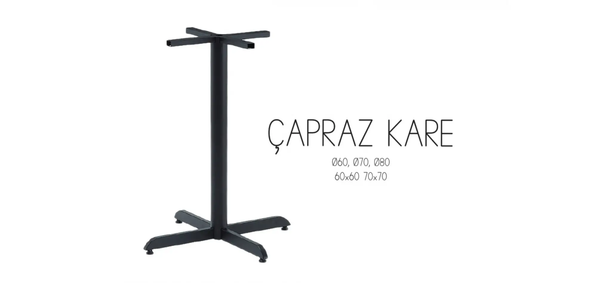 Çapraz Kare Masa Ayak