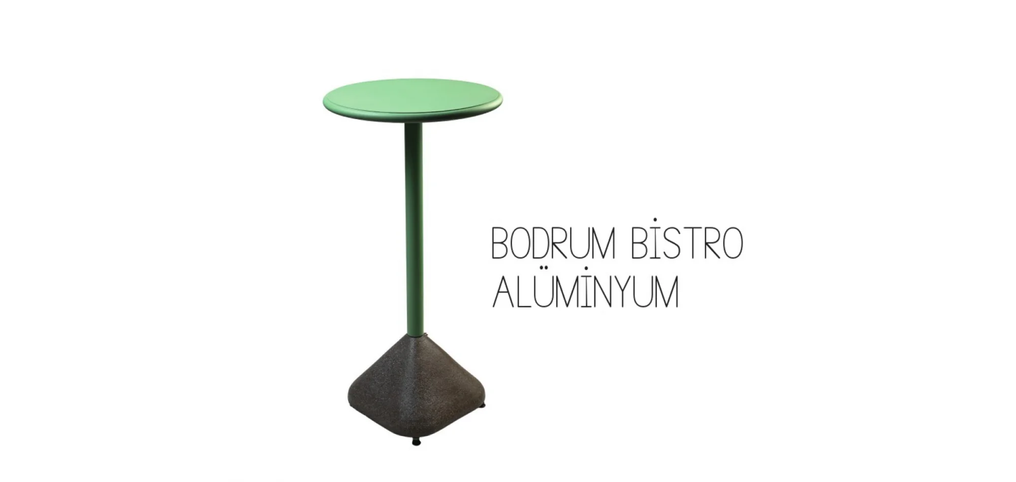 Bodrum Bistro Alüminyum