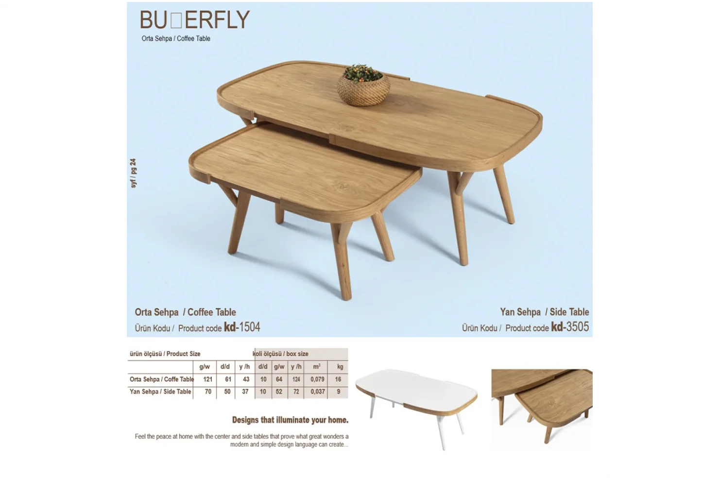 Butterfly Orta ve Yan Sehpa 2li Set