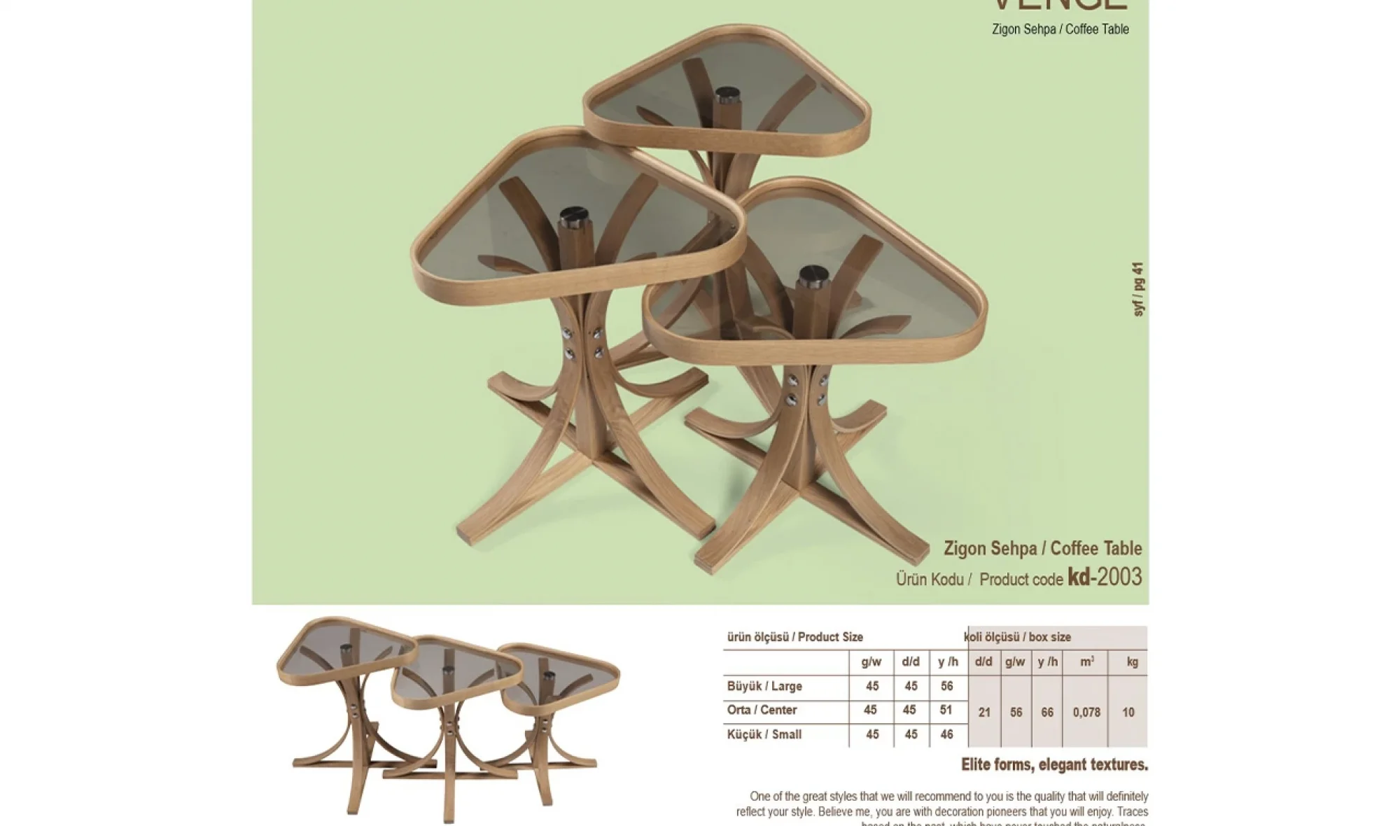 Venge 3'lü Zigon Sehpa