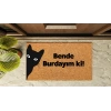 Kapı Önü Paspası Özel Tasarım Koko Model Kedi Bende Burdayım Ki PK-1520