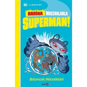 Nessiworld DC Harika Maceralarla Superman Balancuk Mücadelesi