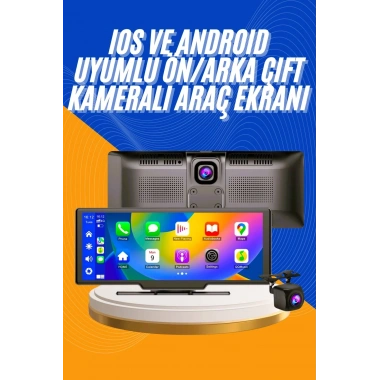 Android ve İOS Uyumlu Ön Arka Çift Kameralı Araç Ekranı Dokunmatik CarPlay